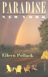 Title: Paradise, New York, Author: Eileen Pollack