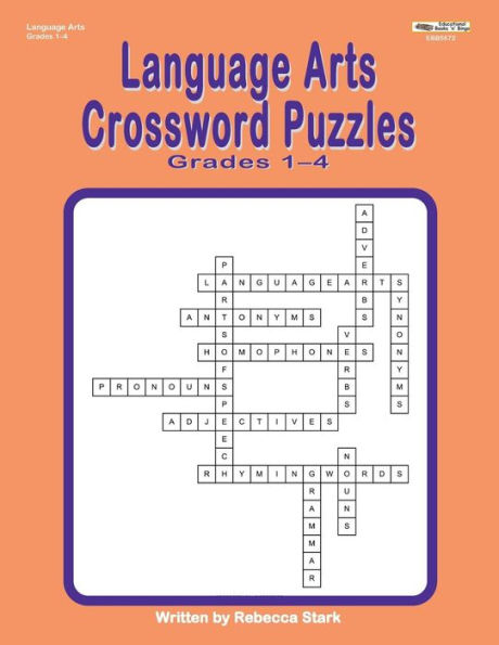 Language Arts Crosssword Puzzles: Grades 1-4