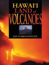 Title: Hawaii's Land of Volcanoes, Author: Jan Tenbruggencate