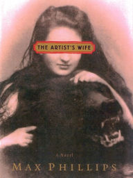 Title: The Artist's Wife, Author: Max Phillips