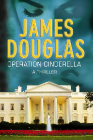 Title: Operation Cinderella, Author: James Douglas