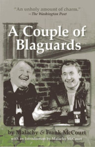 Title: A Couple of Blaguards, Author: Frank McCourt