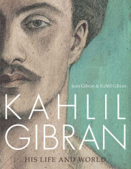 Title: Kahlil Gibran: Beyond Borders, Author: Jean Gibran