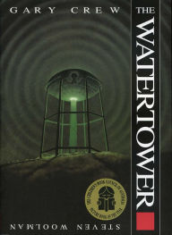 Title: The Watertower, Author: Gary Crew