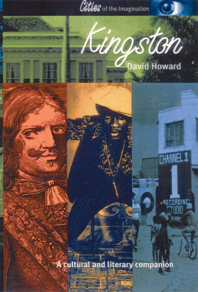 Kingston: A Cultural History