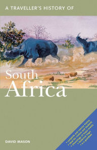 Title: A Traveller's History of South Africa, Author: David Mason