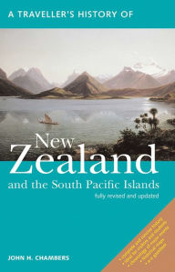 Title: Traveller's History of New Zealand & the South Pacific Islands, Author: John H. Chambers