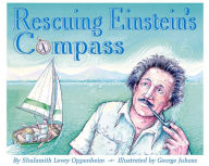 Title: Rescuing Einstein's Compass, Author: Shulamith Oppenheim
