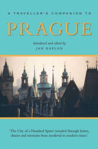 Title: A Traveller's Companion to Prague, Author: Jan Kaplan