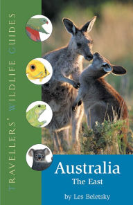 Title: Australia - The East (Traveller's Wildlife Guides), Author: Les Beletsky
