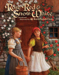 Title: Rose Red and Snow White, Author: Ruth Sanderson