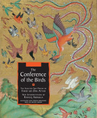 Title: The Conference of the Birds: The Selected Sufi Poetry of Farid Ud-Din Attar, Author: Farid Ud-Din Attar