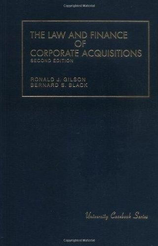 Law and Finance of Corporate Acquisitions / Edition 2