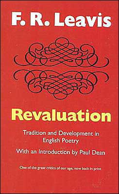 Revaluation: Tradition and Development in English Poetry