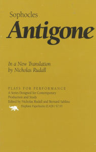 Title: Antigone: In a New Translation by Nicholas Rudall, Author: Sophocles