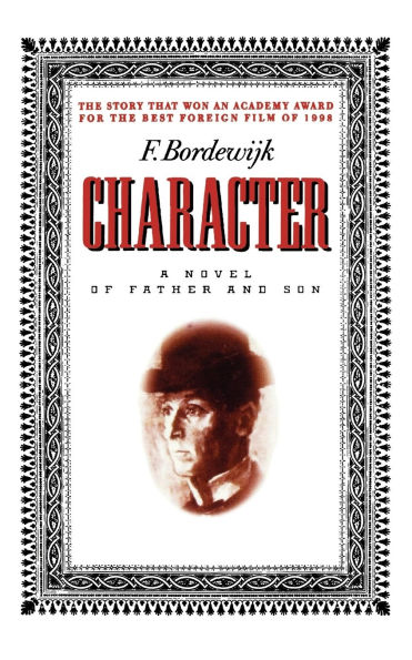 Character: A Novel of Father and Son
