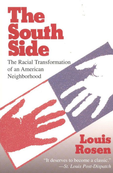 The South Side: Racial Transformation of an American Neighborhood