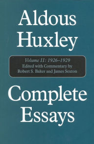 Title: Complete Essays, Volume II: 1926-1929, Author: Aldous Huxley