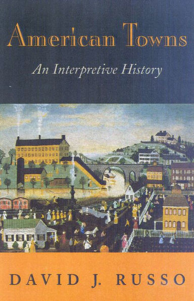 American Towns: An Interpretive History