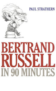 Title: Bertrand Russell in 90 Minutes, Author: Bernard Sternsher