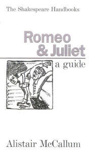 Title: Romeo and Juliet, Author: Alistair McCallum