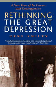 Title: Rethinking the Great Depression, Author: Gene Smiley