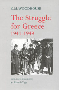 Title: Struggle For Greece, 1941-1949, Author: C. M. Woodhouse