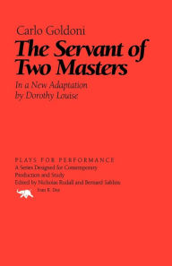 Title: The Servant of Two Masters, Author: Carloe Goldoni