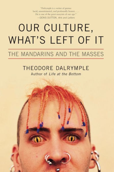 Our Culture, What's Left of It: The Mandarins and the Masses