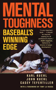 Title: Mental Toughness: Baseball's Winning Edge, Author: Karl Kuehl