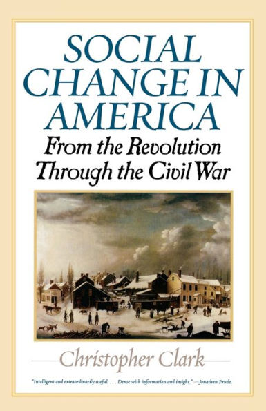 Social Change in America: From the Revolution to the Civil War