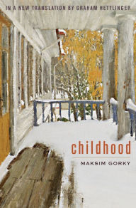 Title: Childhood, Author: Maksim Gorky