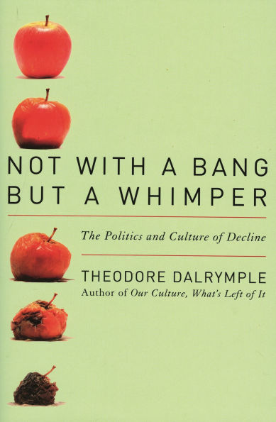 Not With a Bang But Whimper: The Politics and Culture of Decline