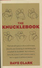 The Knucklebook: Everything You Need to Know About Baseball's Strangest Pitch-the Knuckleball