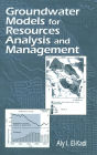 Groundwater Models for Resources Analysis and Management / Edition 1