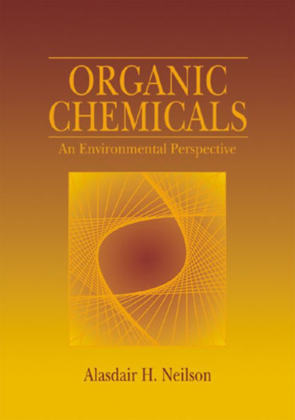 Organic Chemicals: An Environmental Perspective / Edition 1