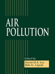 Title: Air Pollution / Edition 1, Author: David H.F. Liu