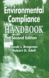 Title: Environmental Compliance Handbook / Edition 2, Author: Jacob I. Bregman