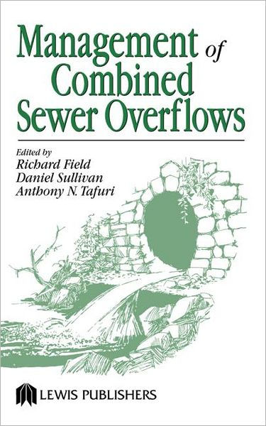 Management of Combined Sewer Overflows / Edition 1 by Izabela Wojtenko ...