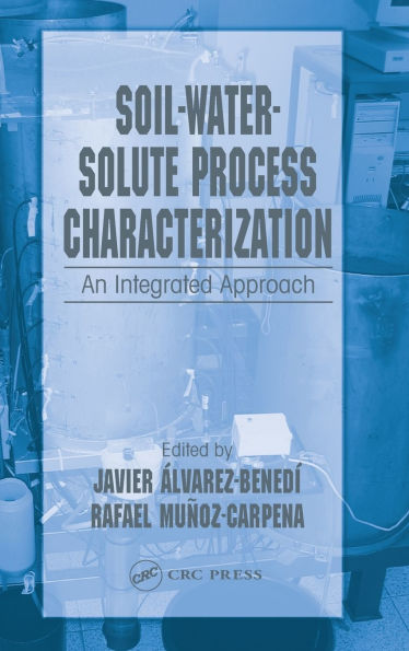 Soil-Water-Solute Process Characterization: An Integrated Approach