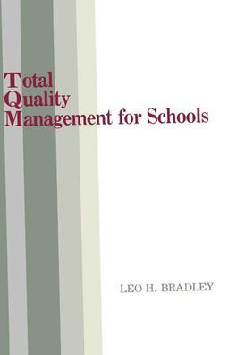 Total Quality Management for Schools