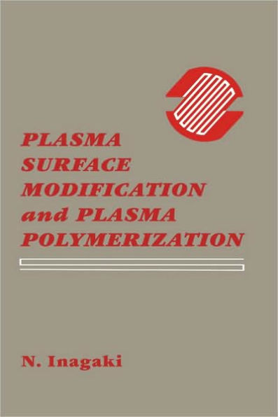 Plasma Surface Modification and Polymerization
