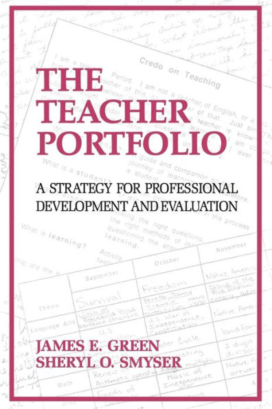 The Teacher Portfolio: A Strategy for Professional Development and Evaluation