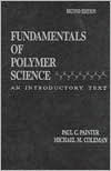 Fundamentals of Polymer Science: An Introductory Text, Second Edition / Edition 2