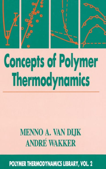 Concepts in Polymer Thermodynamics, Volume II / Edition 1