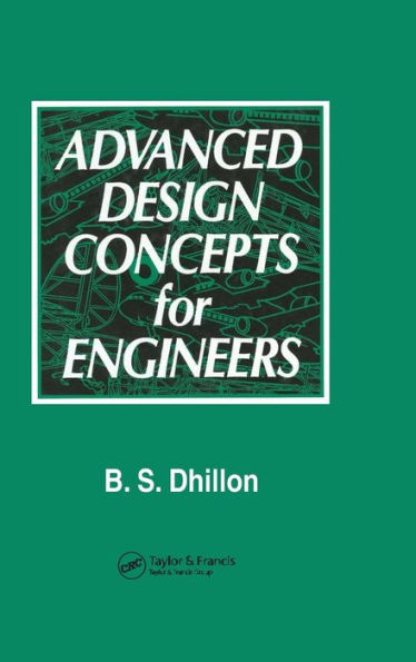 Advanced Design Concepts for Engineers / Edition 1