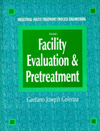 Title: Industrial Waste Treatment Processes Engineering: Facility, Evaluation & Pretreatment, Volume I / Edition 1, Author: Gaetano Celenza