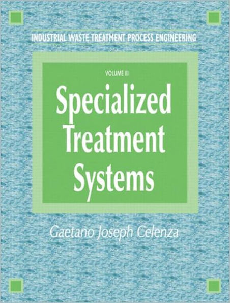 Industrial Waste Treatment Processes Engineering: Specialized Systems