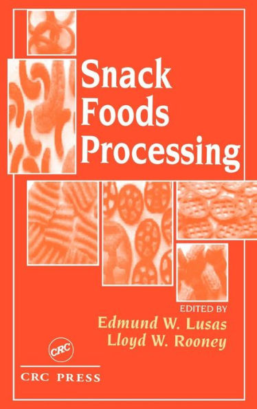 Snack Foods Processing / Edition 1