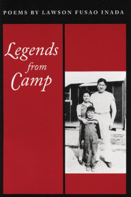 Title: Legends from Camp, Author: Lawson Fusao Inada